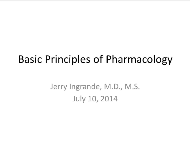 Basic Priniciples of Pharmacology